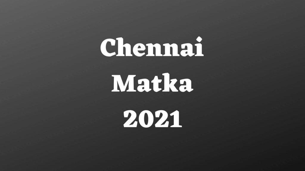 चेन्नई-मटका-2021