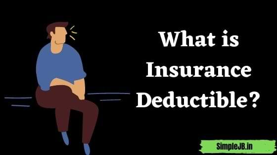 What is Insurance Deductible