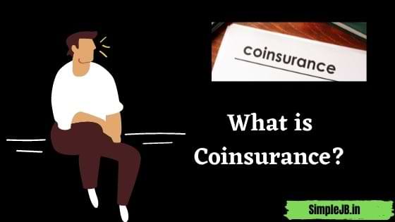 What is Coinsurance? (CO-Insurance) 