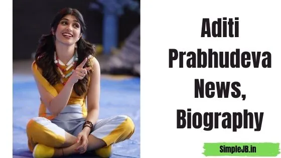 Aditi Prabhudeva Engagement, News, Biography, Films and More