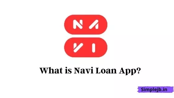 What is Navi Loan App?