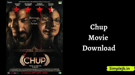 Chup Full Movie Download Filmyzilla Express, Pagalworld 480p