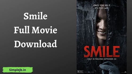 Smile Full Movie Free Download - 480p 720p 1080p