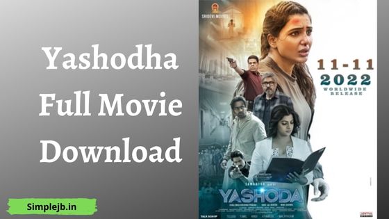 Yashoda full movie download in hindi Free HD 720p 1080p