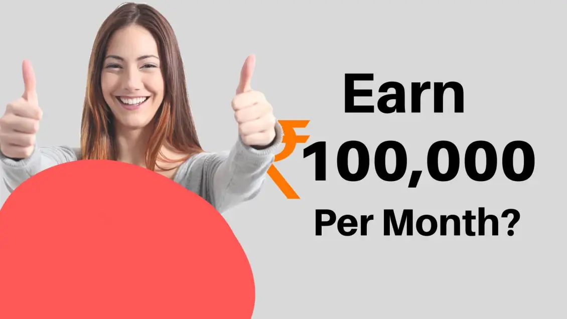 12 Great Ways to Earn 1 Lakh Per Month Online